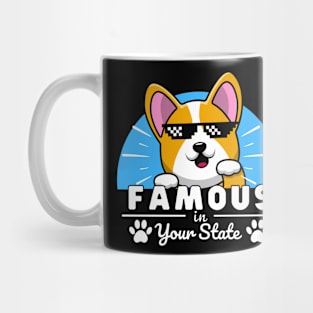 Famous in your state - Corgi Mug